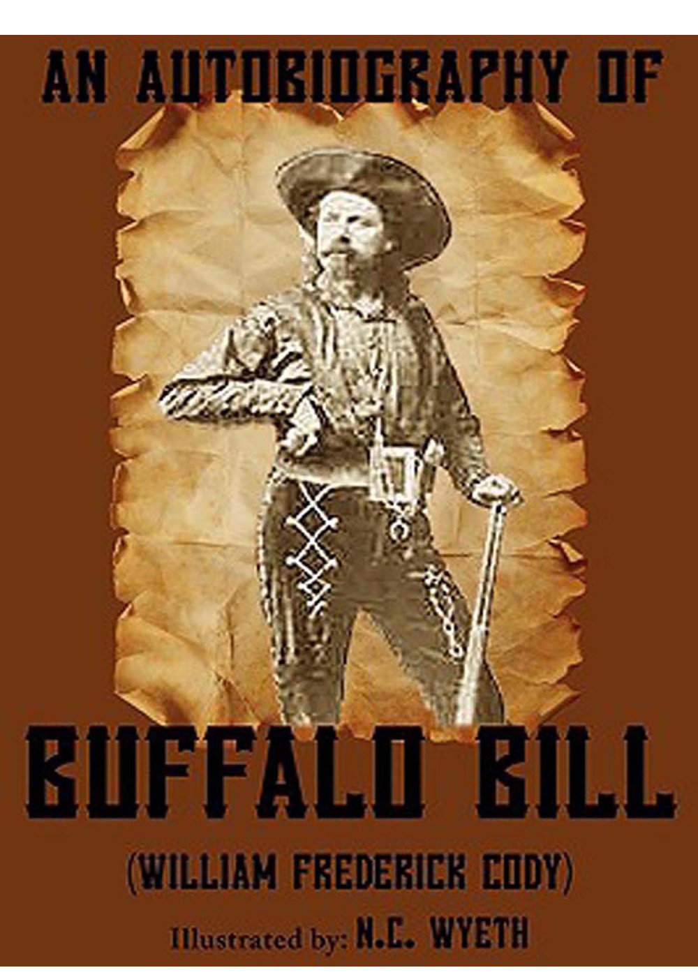 An Autobiography of Buffalo Bill eBook By  William Frederick Cody , N. C. Wyeth - Page 1