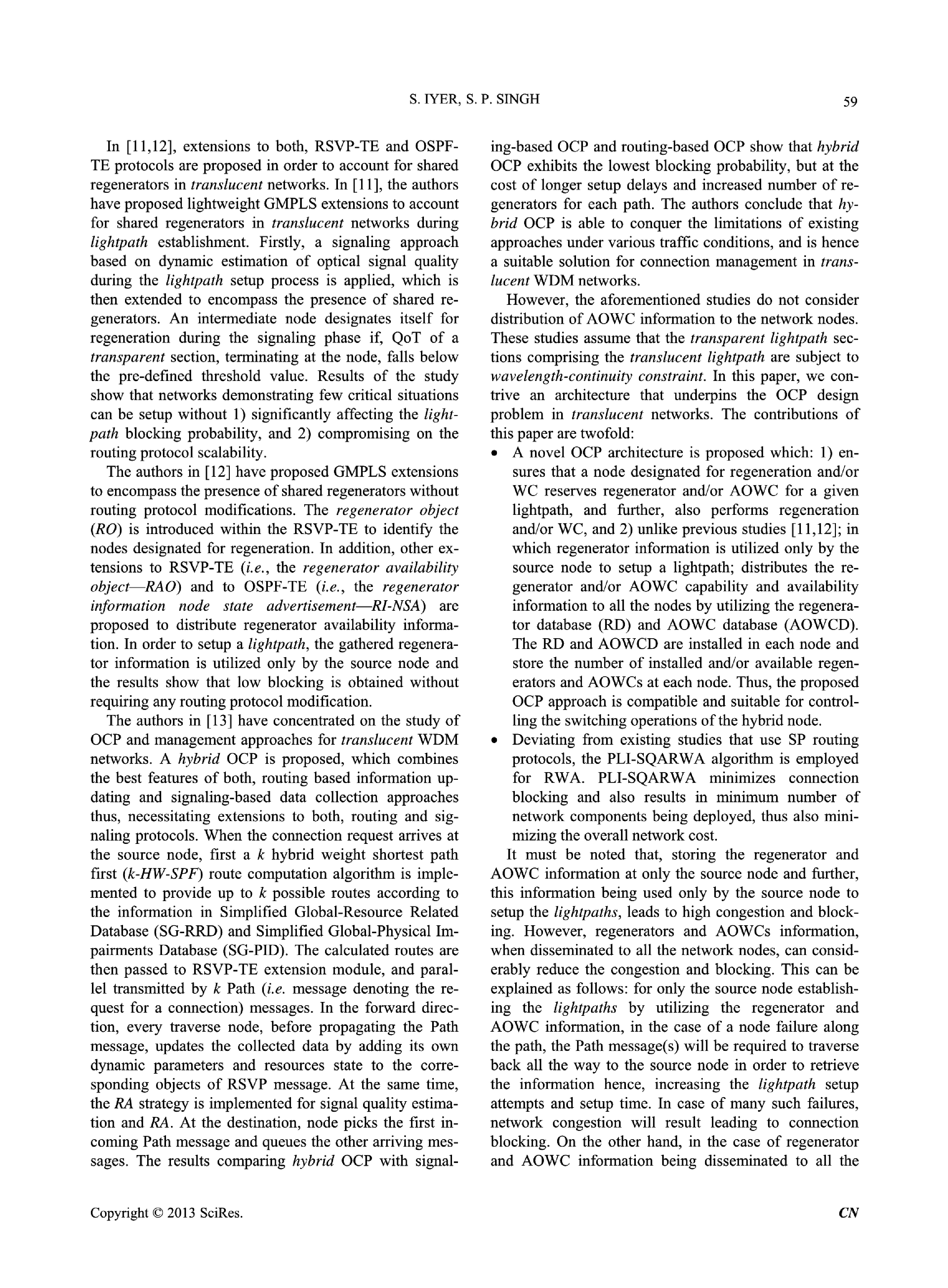 A Novel Optical Control Plane for Switching an Electro-Optical Hybrid Node in Translucent WDM Optical Journal - Page 4