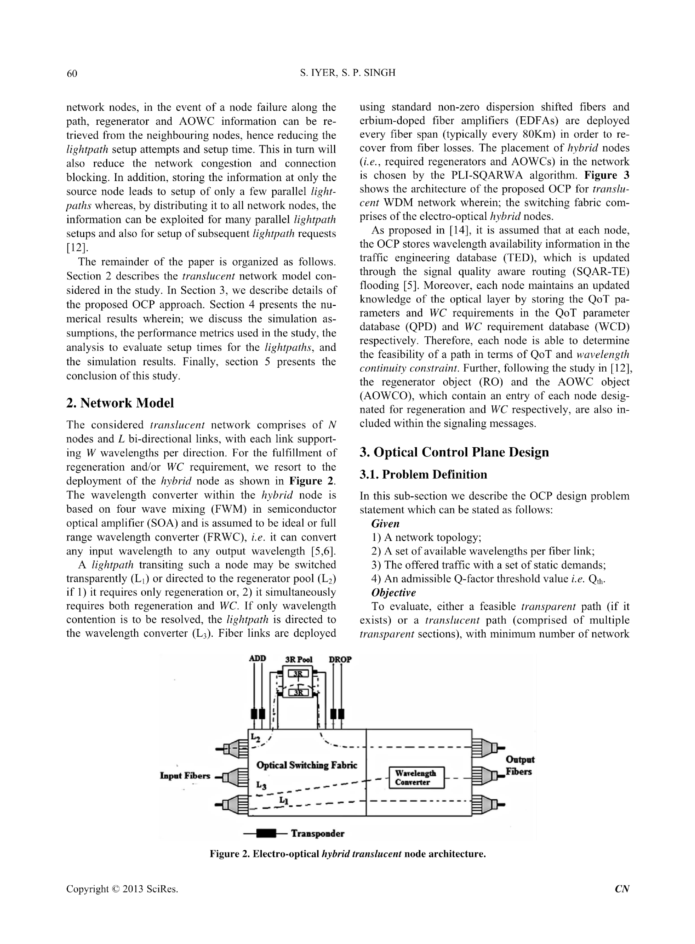A Novel Optical Control Plane for Switching an Electro-Optical Hybrid Node in Translucent WDM Optical Journal - Page 5