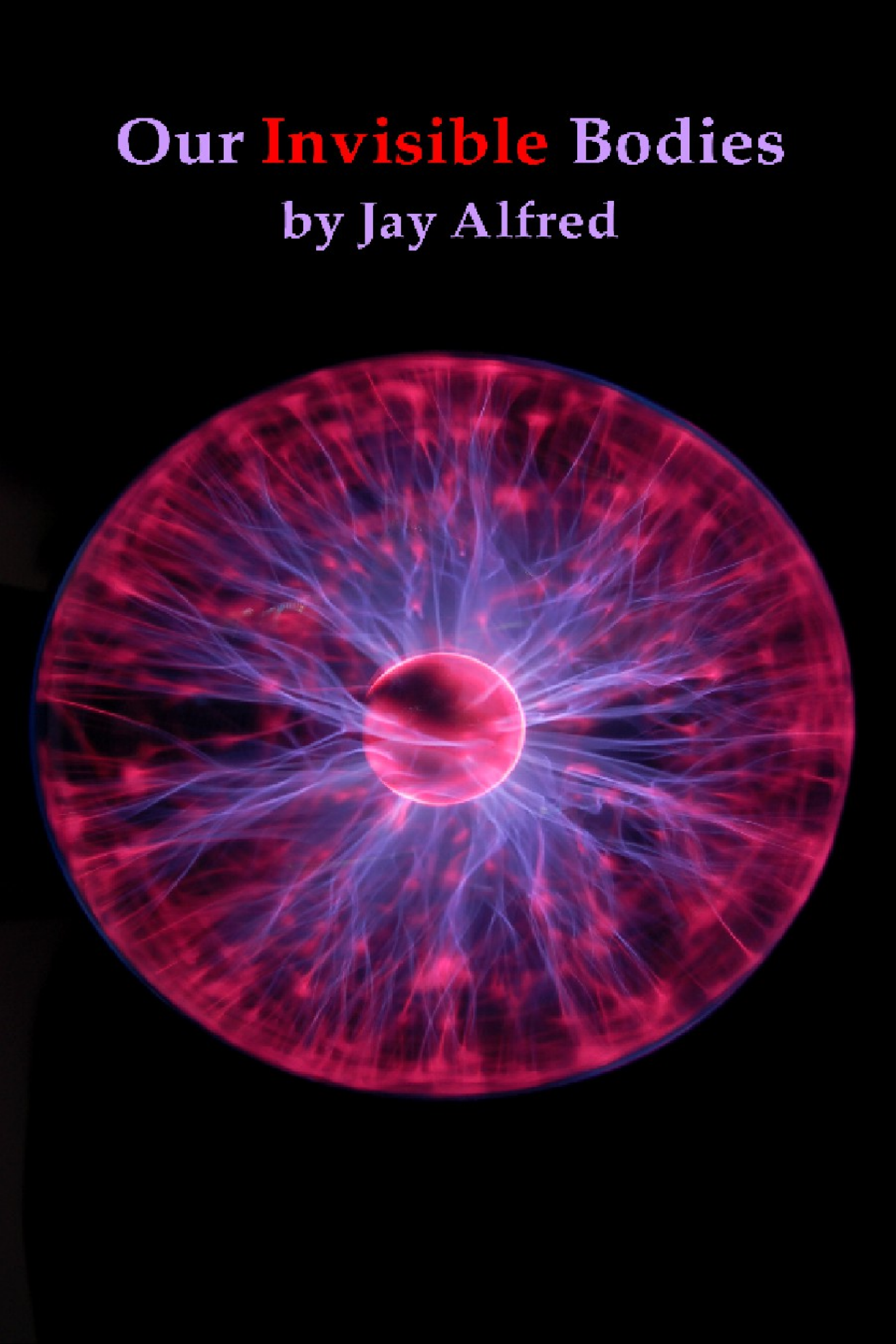 Our Invisible Bodies eBook - Page 1