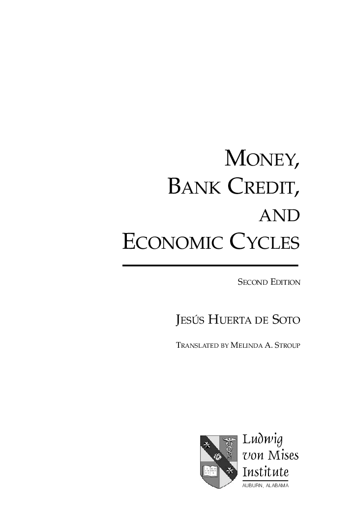 Money, Bank Credit, and Economic Cycles eBook - Page 4