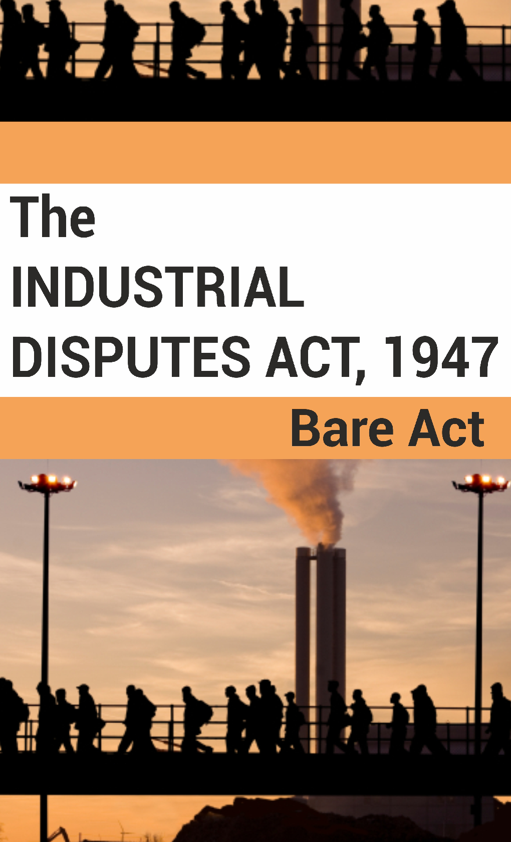 The Industrial Disputes Act, 1947 Notes - Page 1