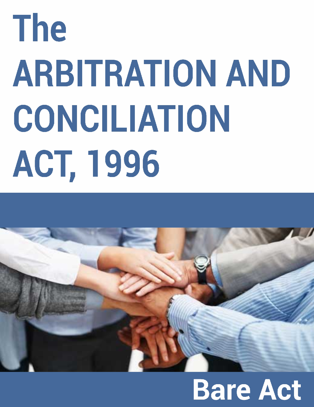 The Arbitration and Conciliation Act, 1996 Notes - Page 1