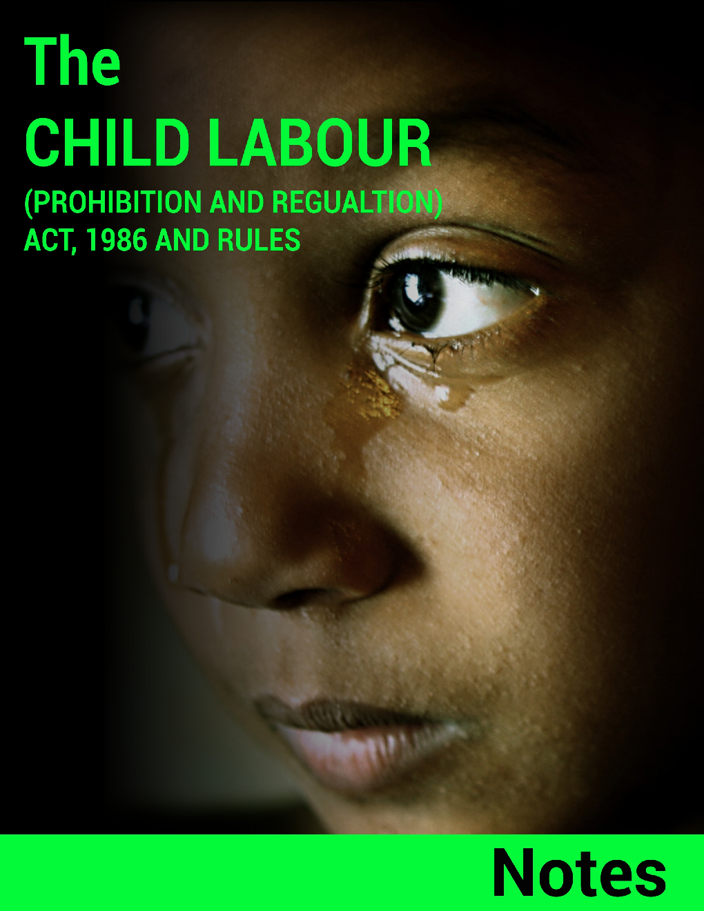 The Child Labour (Prohibition and Regulation) Act, 1986 and Rules Notes - Page 1