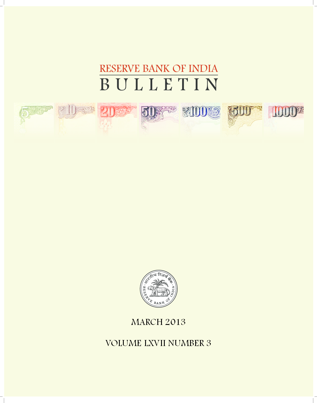 Reserve Bank of India Bulletin March 2013 Volume LXVII Number 3 - Page 1