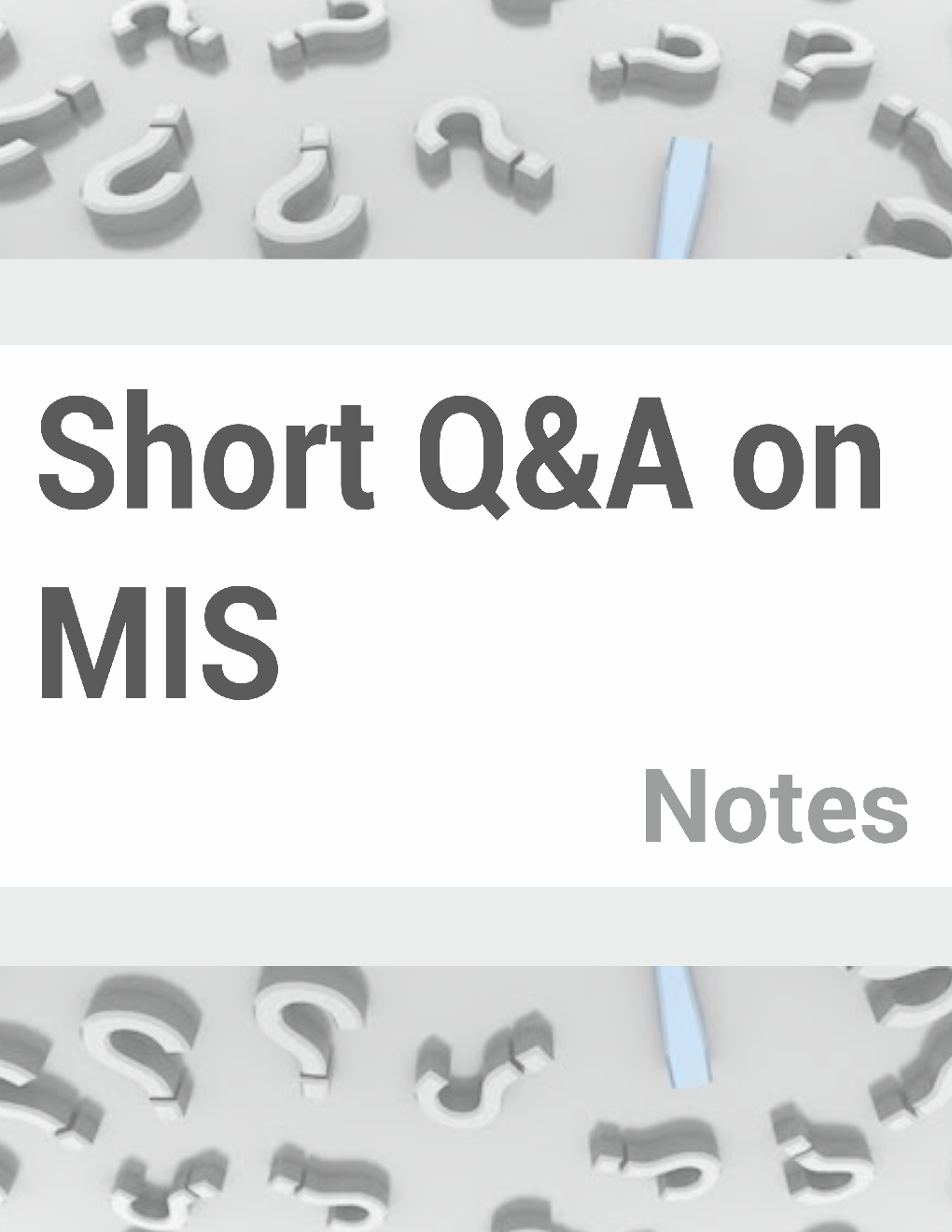 Short Questions and Answers on Management Information System - Page 1