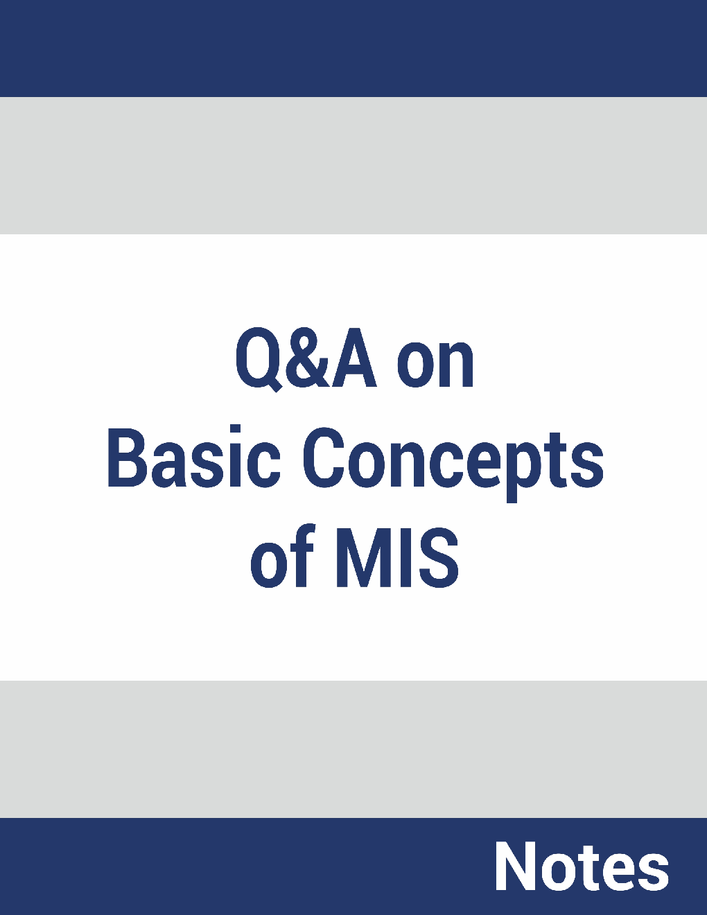 Questions and Answers on Basic Concepts of Management Information System - Page 1