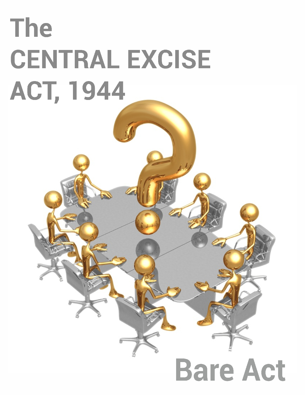 The Central Excise Act, 1944 - Page 1