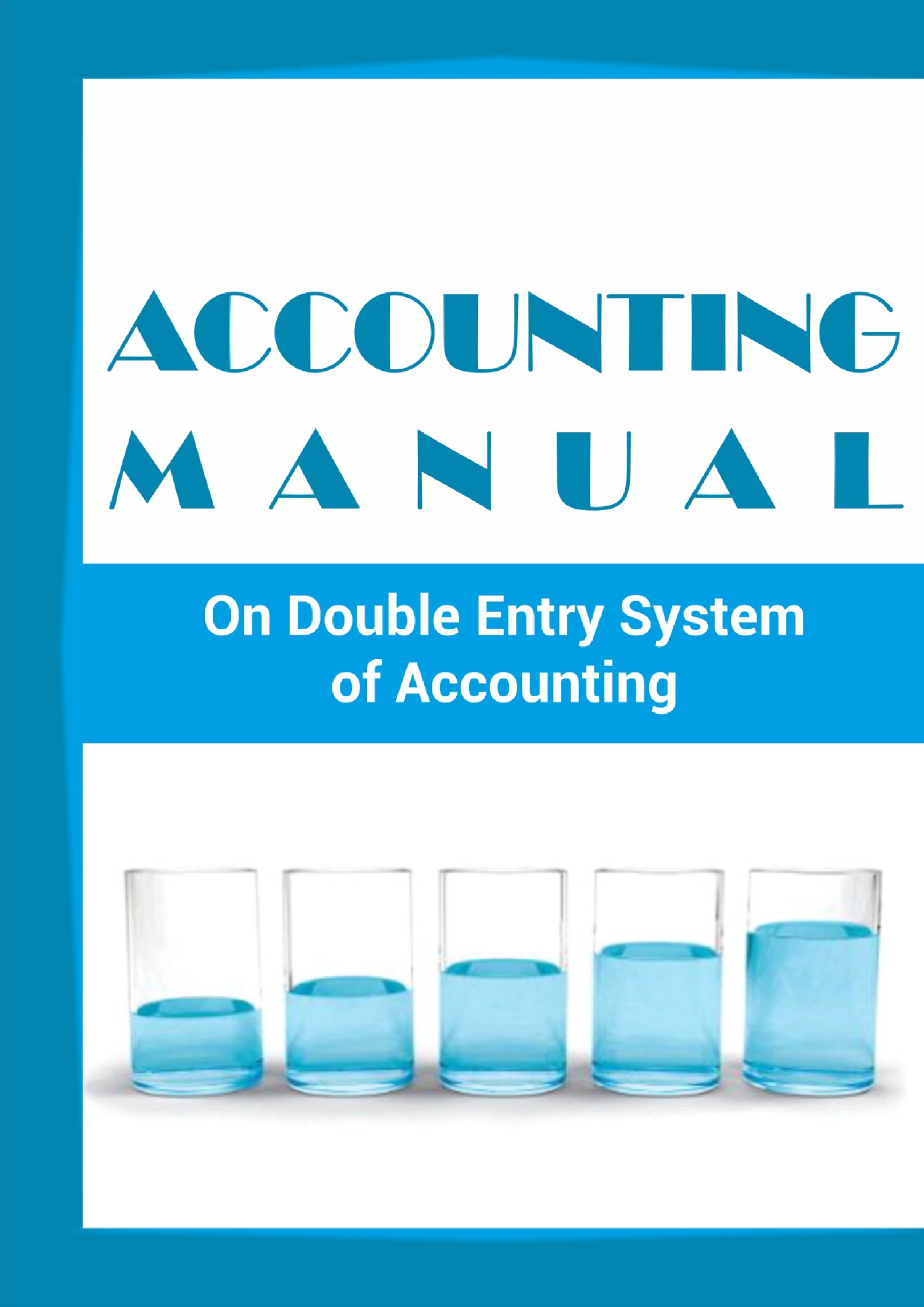 Accounting Manual on Double Entry System of Accounting - Page 1