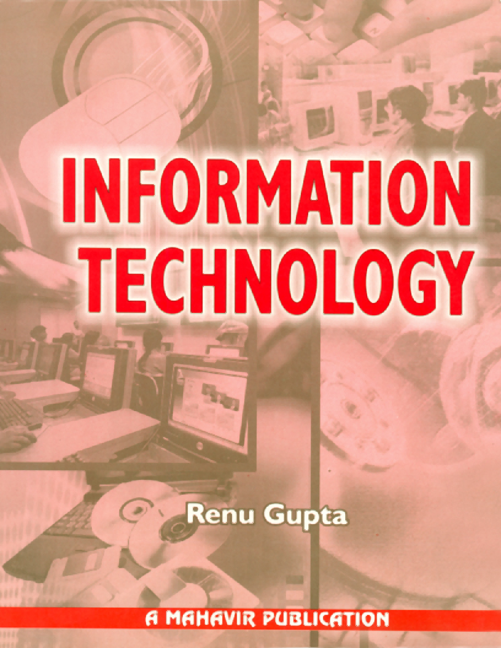 Information Technology (A Text Book For Paper-6 of Professional Education (Examination-II) of I.C.A.I) - Page 1