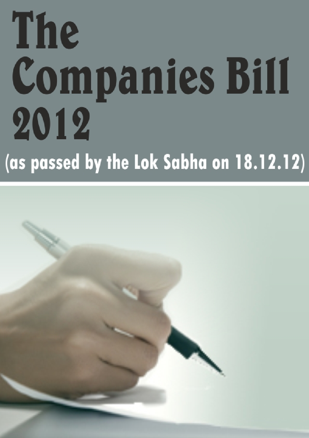 The Companies Bill as passed by the Lok Sabha on 18th Dec 2012 - Page 1