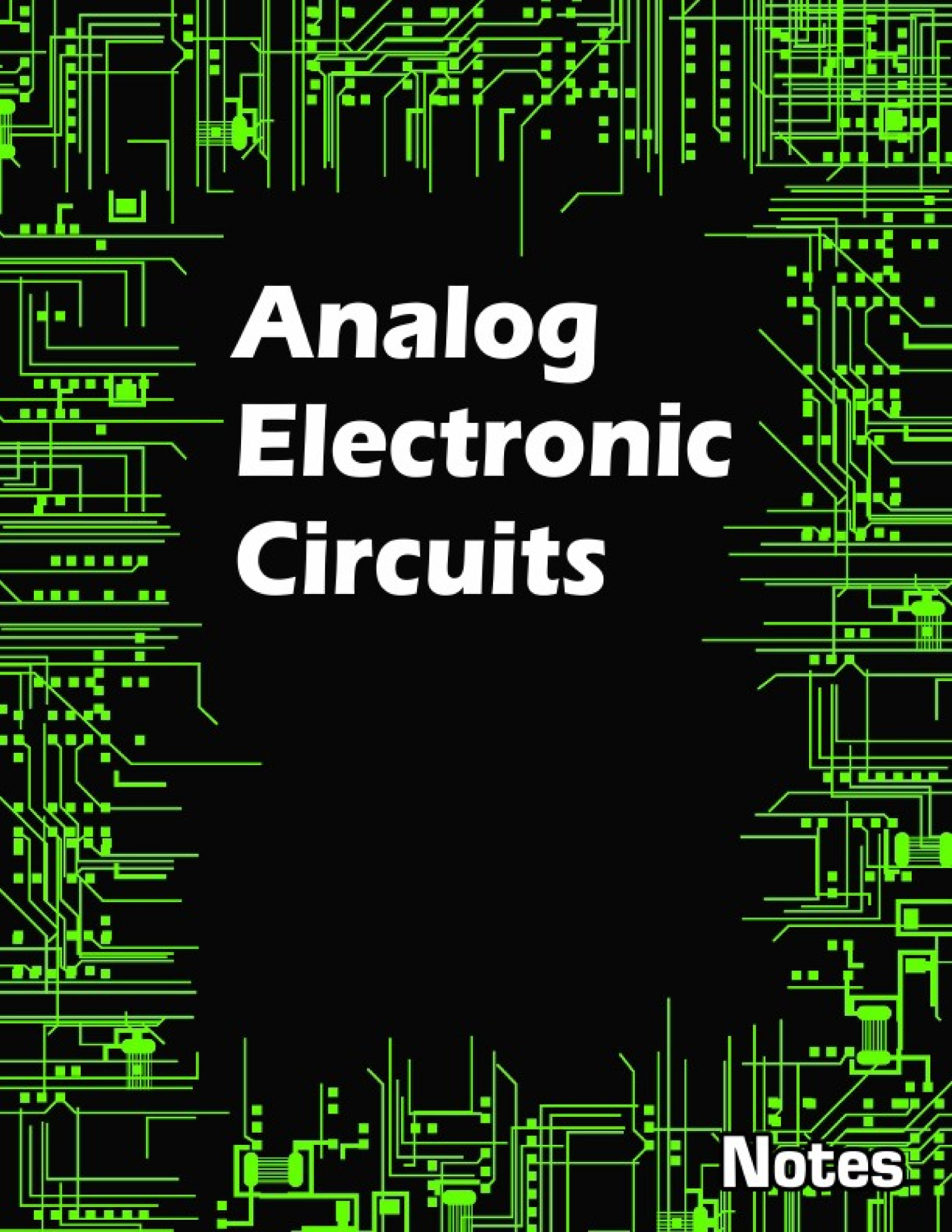 Analog Electronic Circuits Notes eBook - Page 1
