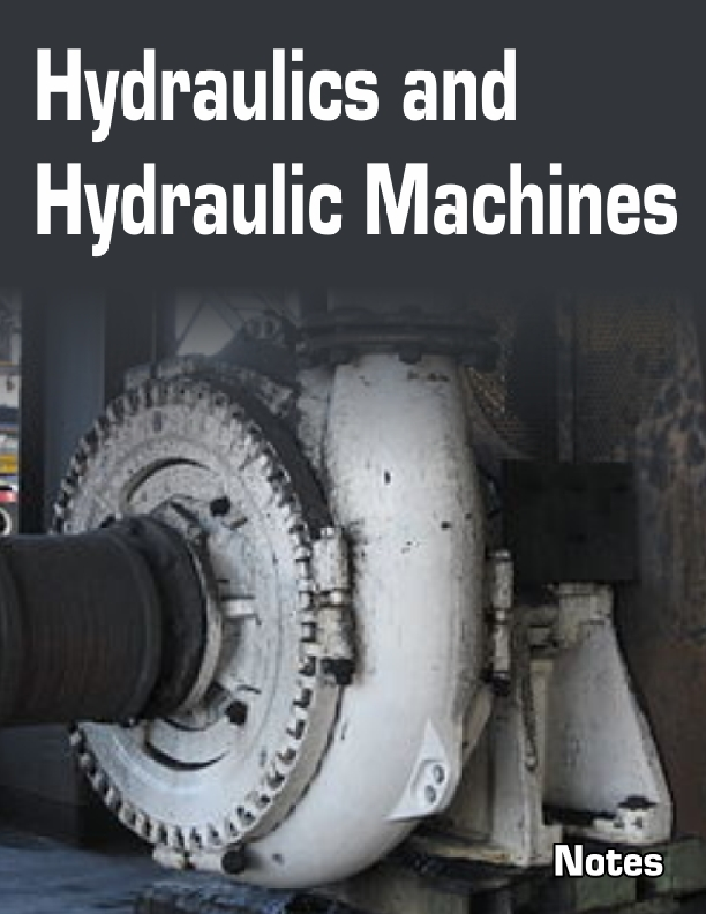 Download Hydraulics and Hydraulic Machines Notes eBook by PDF Online