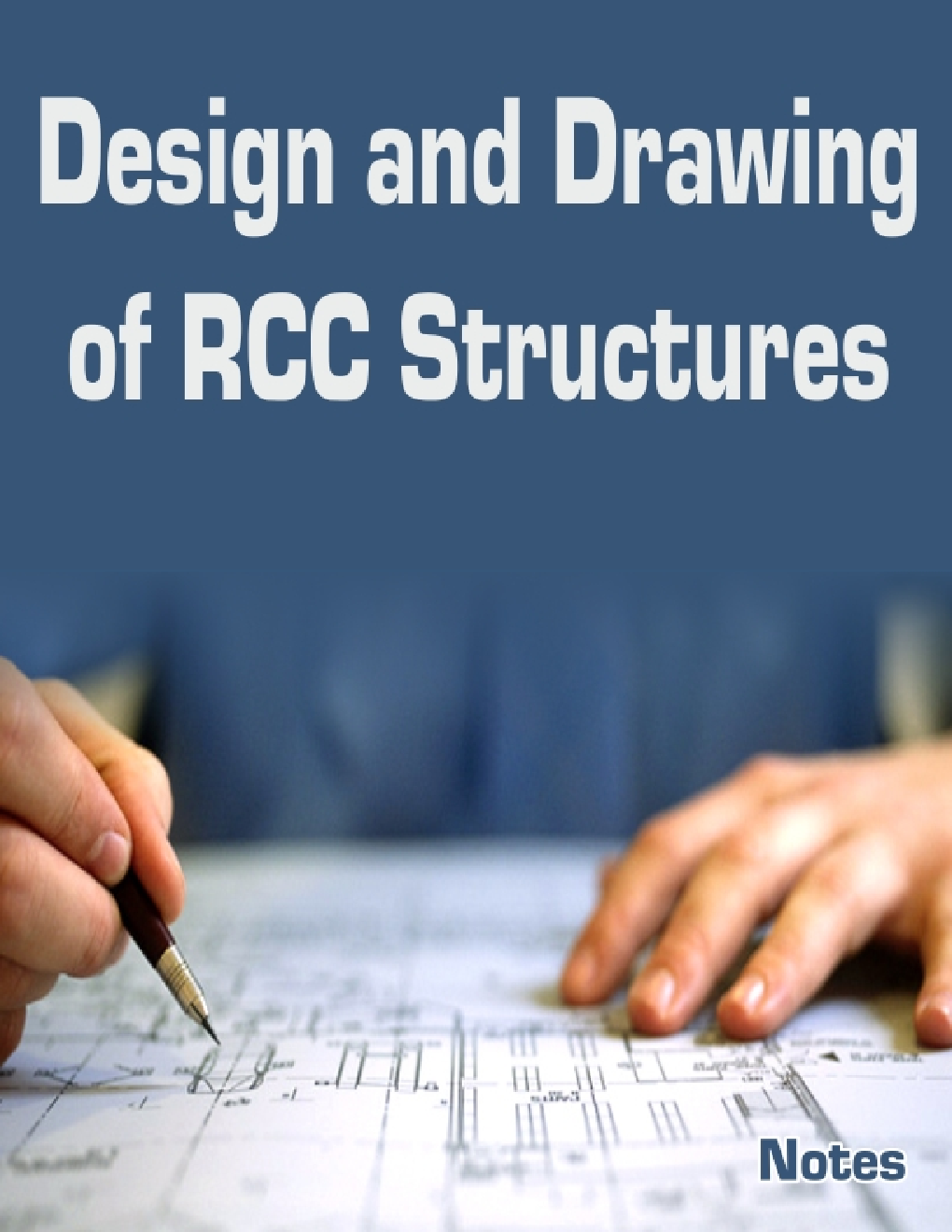 Design and Drawing of RCC Structures Notes eBook - Page 1