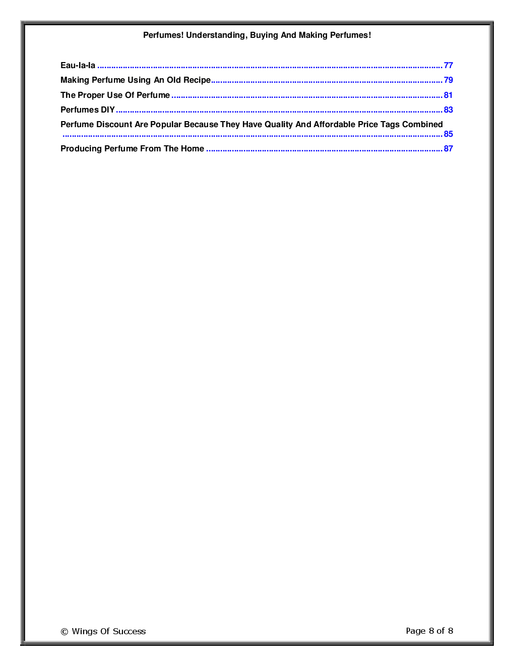 Perfumes! Understanding, Buying And Making Perfumes! - Page 3