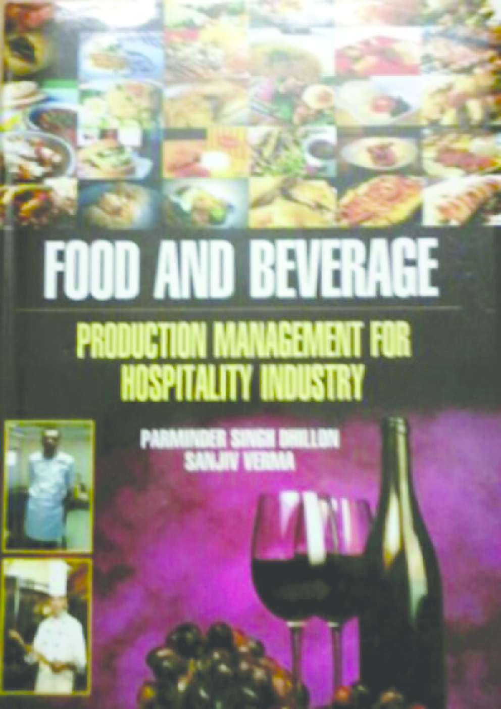 Food and Beverage: Production Management for Hospitality Industry - Page 1