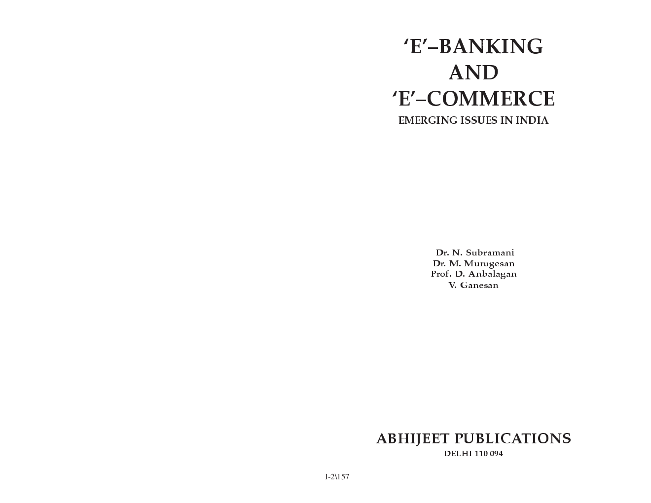 E-Banking and E-Commerce: Emerging Issues in India - Page 2