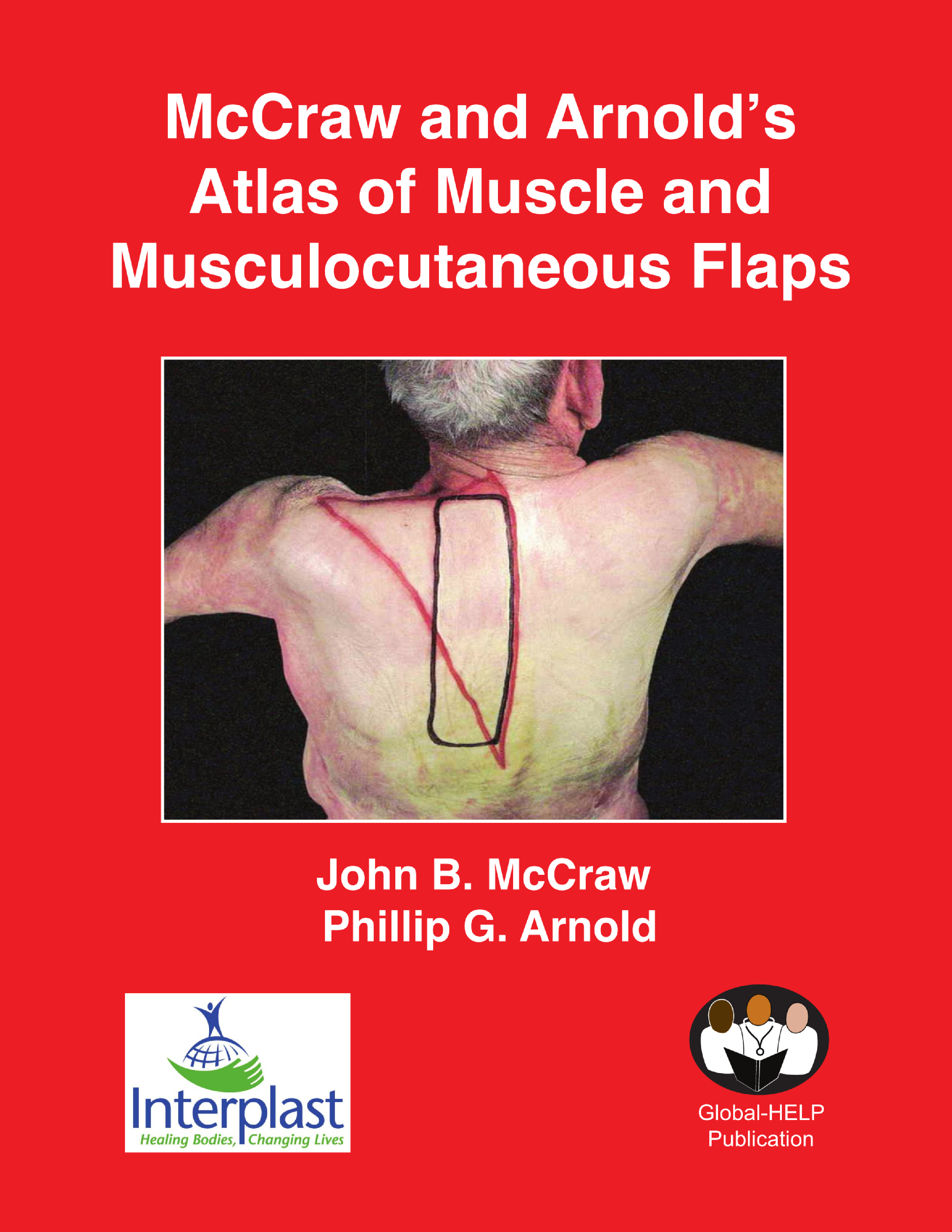 McCraw & Arnold\'s Atlas Of Muscle And Musculocutaneous Flaps - Page 1