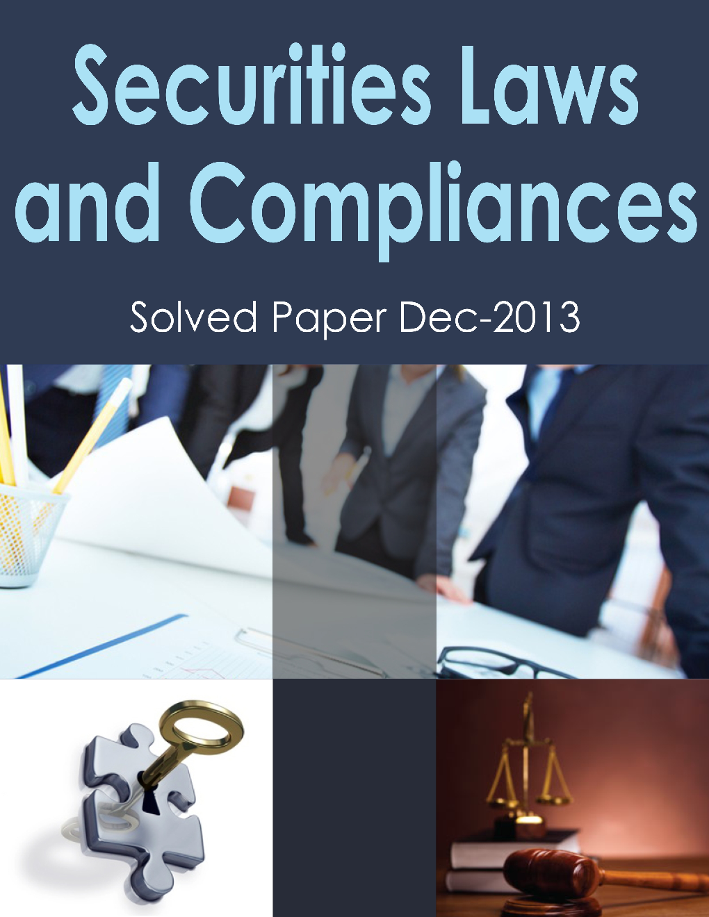 ICSI Securities Law and Compliance Solved Question Paper Dec 2013 - Page 1