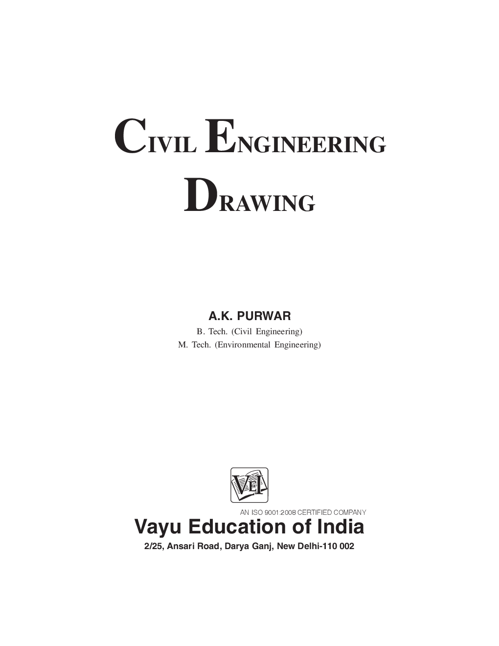 Civil Engineering Drawing By A.K. Purwar - Page 1