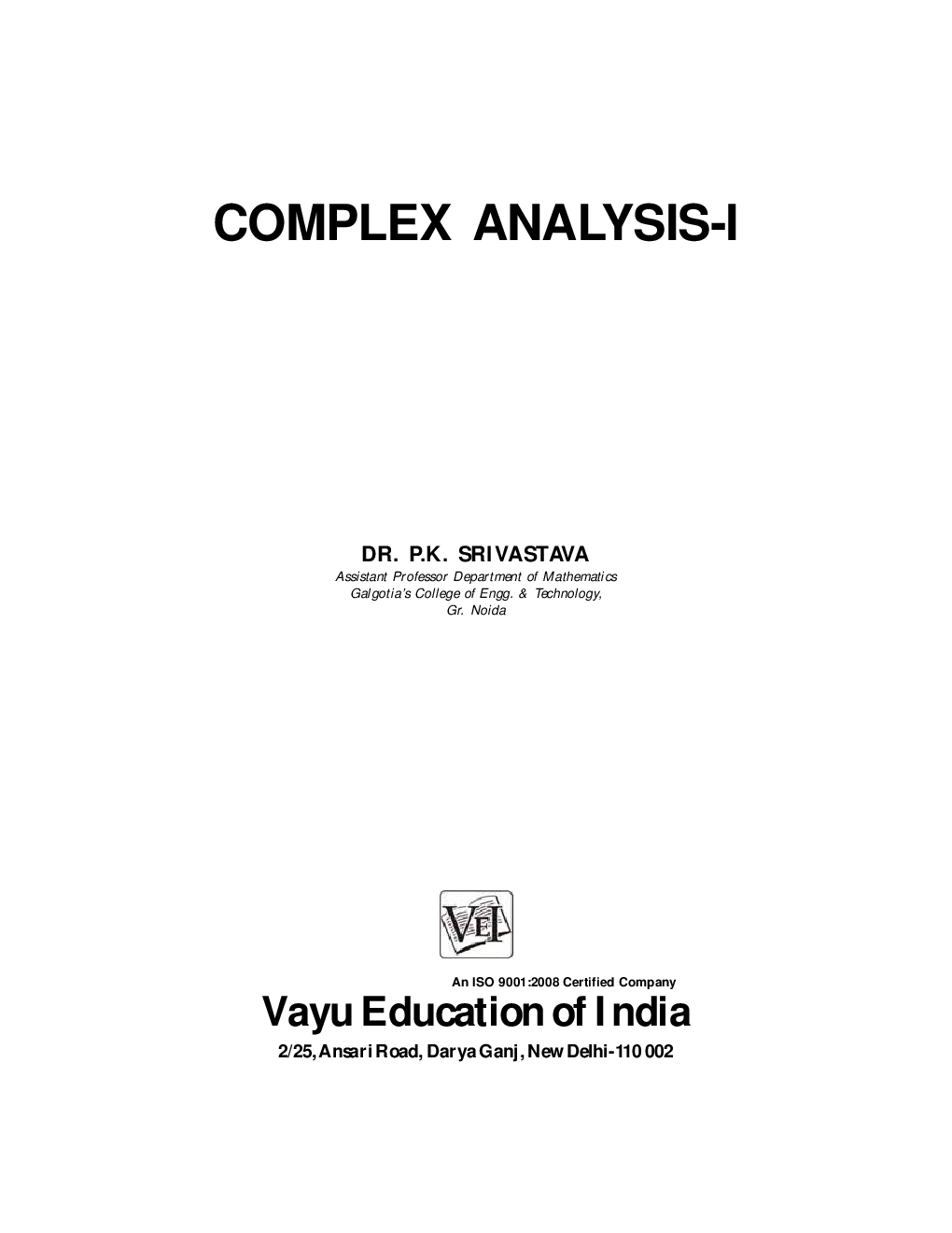 Complex Analysis By Dr. P.K. Srivastava - Page 1