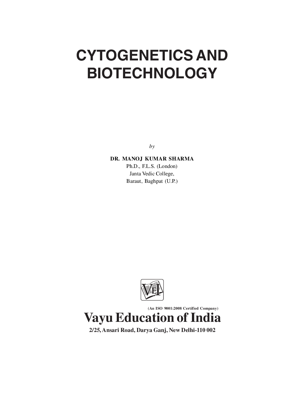 Cytogenetics and Biotechnology By Dr. Manoj Kumar Sharma - Page 1
