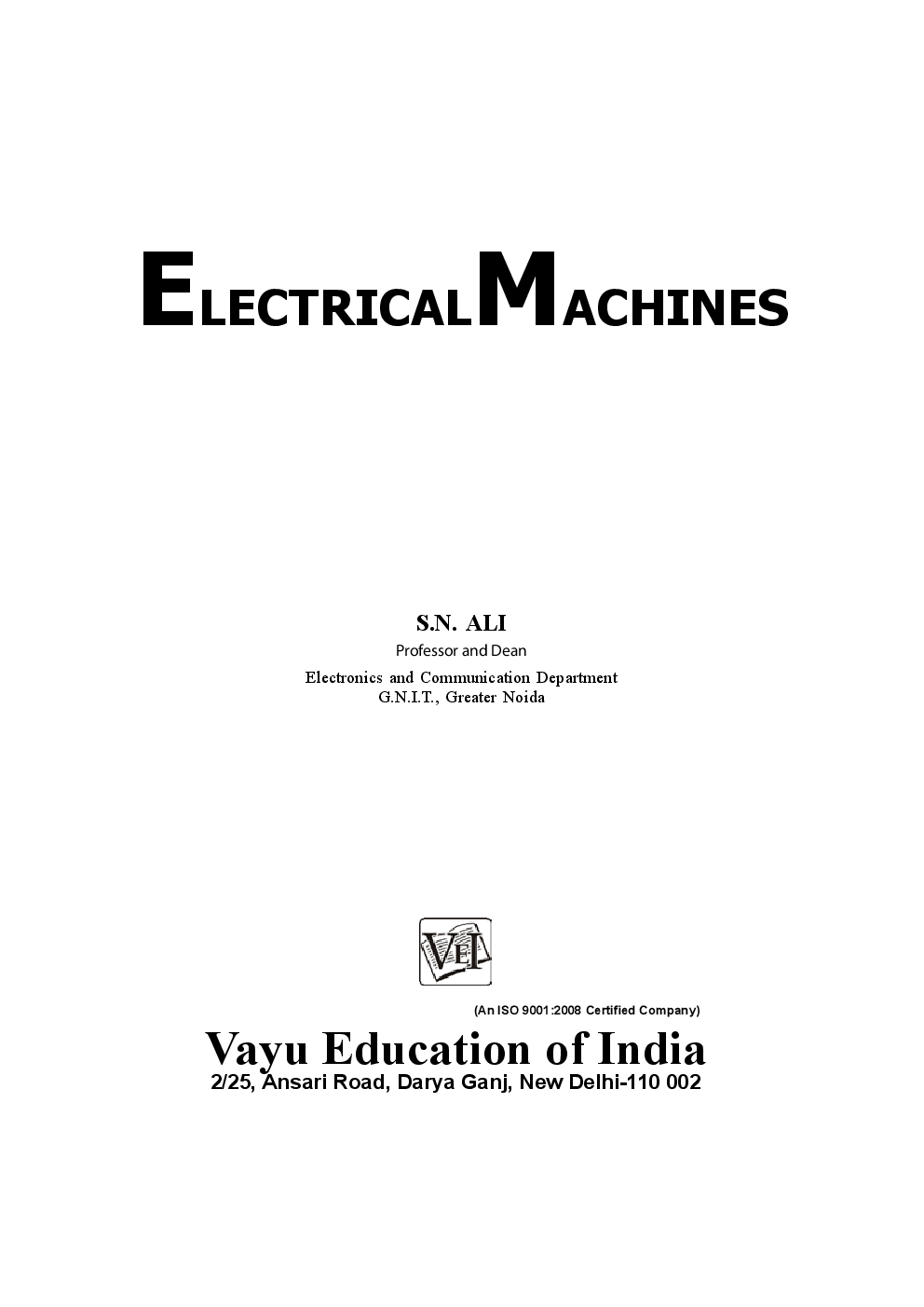 Electrical Machines By S.N. Ali - Page 1