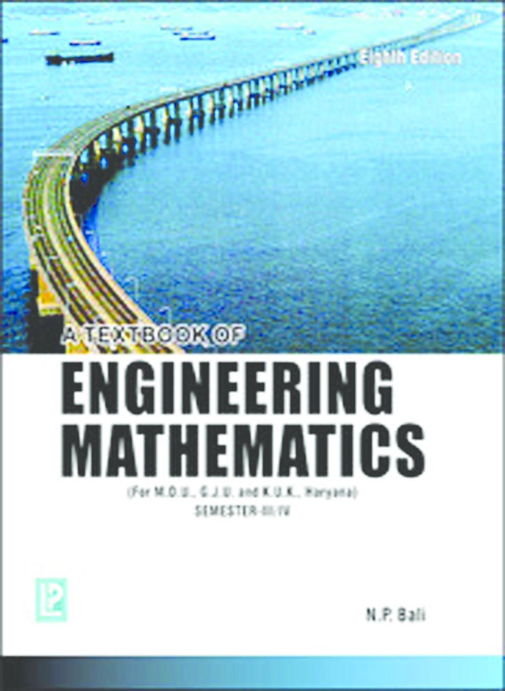 A Textbook of Engineering Mathematics (M.D.U, K.U.,G.J.U., HARYANA) SEM-III/IV By N.P.Bali - Page 1