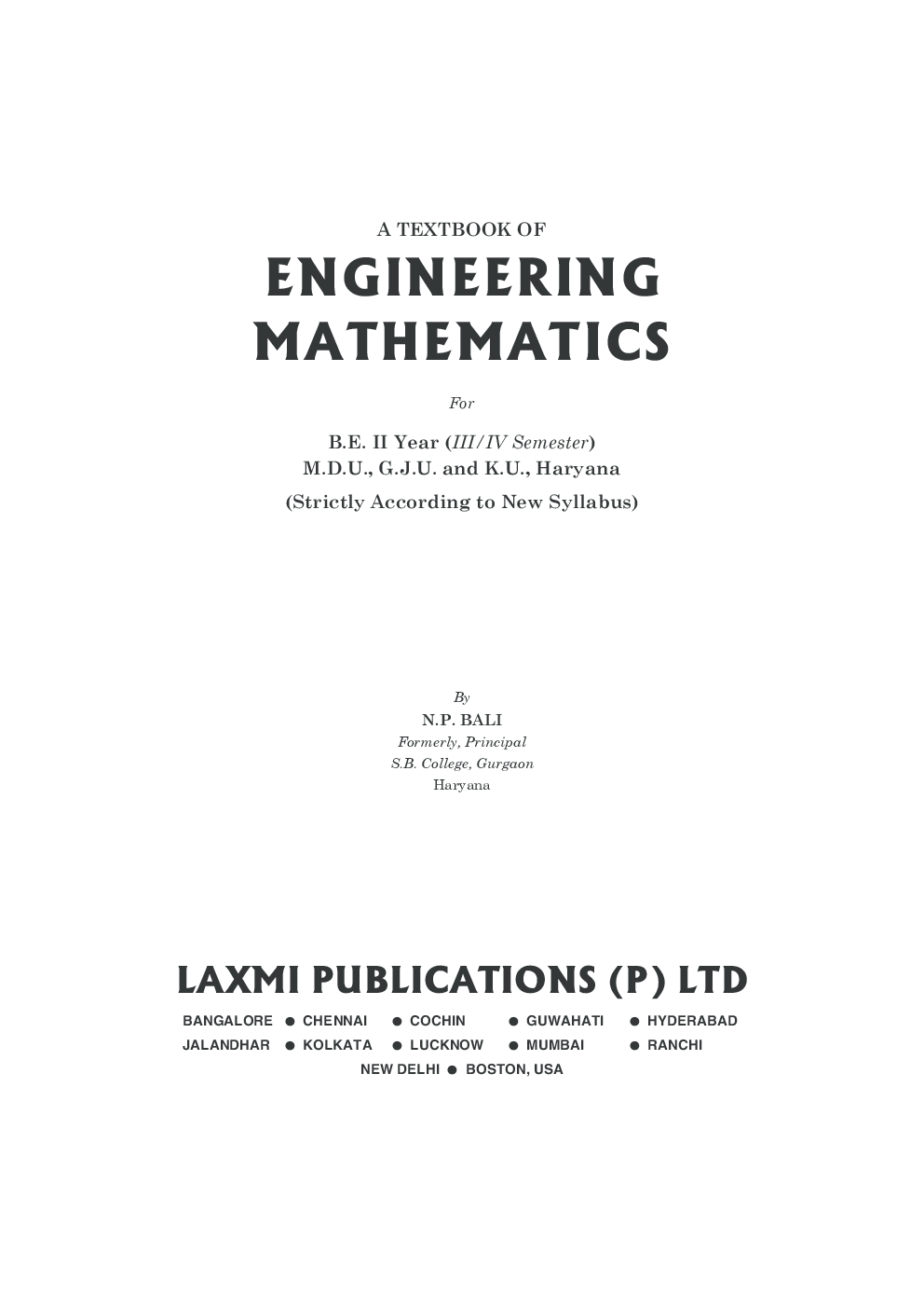 A Textbook of Engineering Mathematics (M.D.U, K.U.,G.J.U., HARYANA) SEM-III/IV By N.P.Bali - Page 4