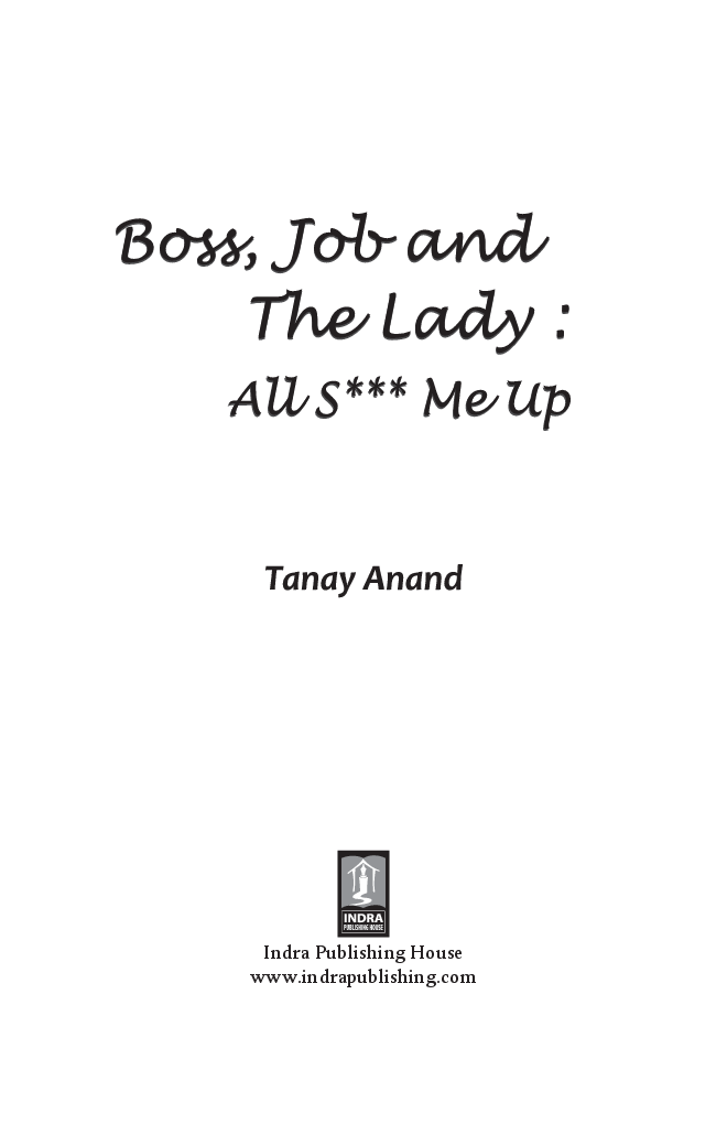Boss Job And the Lady By Tanay Anand - Page 2