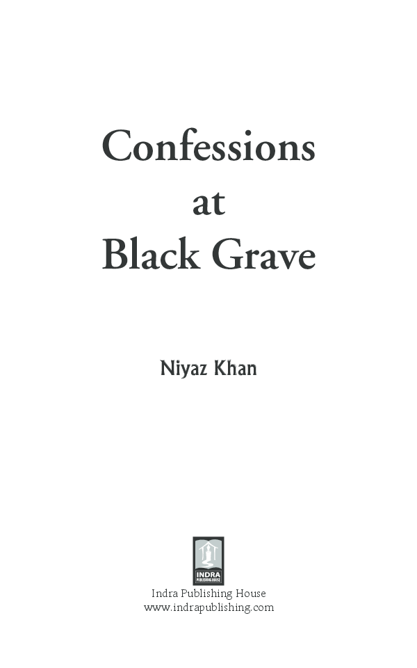 Confessions at Black Grave By Niyaz Khan - Page 2