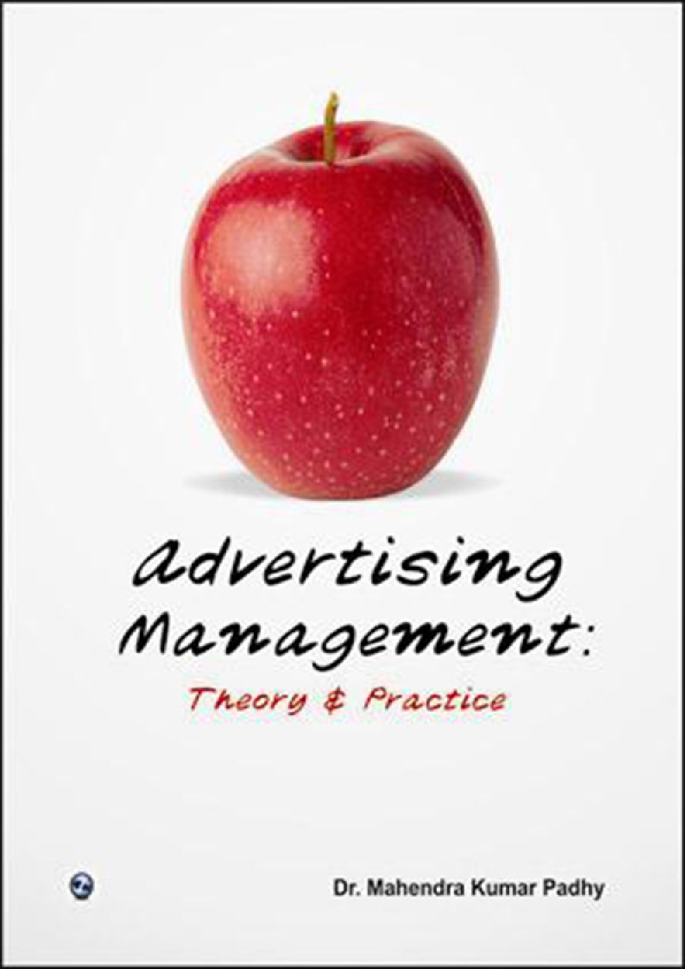 Advertising Management Theory and Practice By Dr. Mahendra Kumar Padhy - Page 1