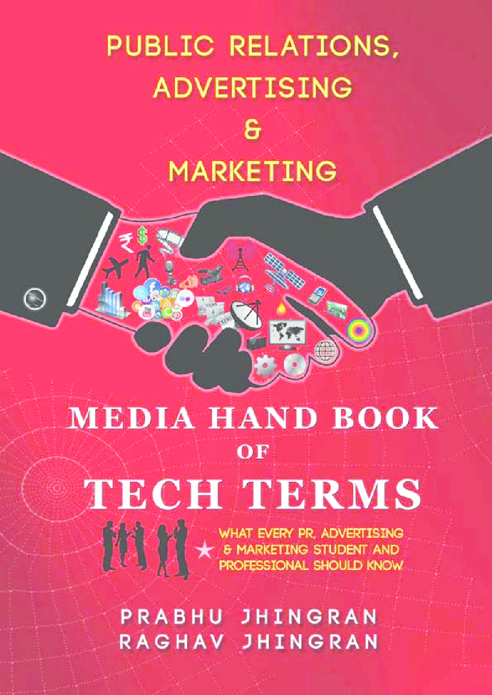 Media Hand Book of Tech Terms By Prabhu Jhingram and Raghav Jhingran - Page 1