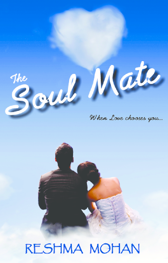 The Soul Mate By Reshma Mohan - Page 1