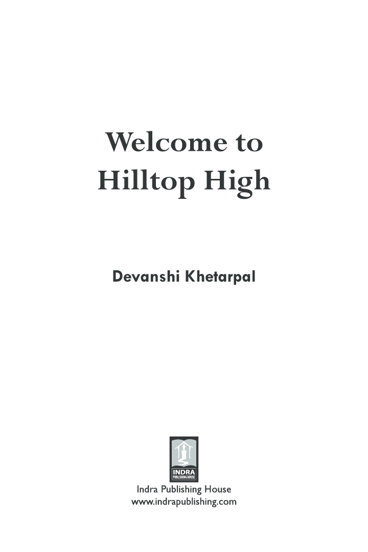 Welcome To Hilltop High By Devanshi Khetarpal - Page 2