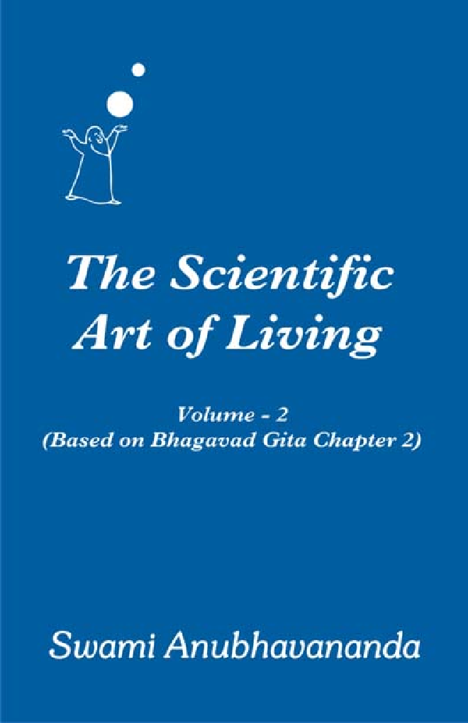 The Scientific Art of Living Volume 2 By Swami Anubhavanada - Page 1