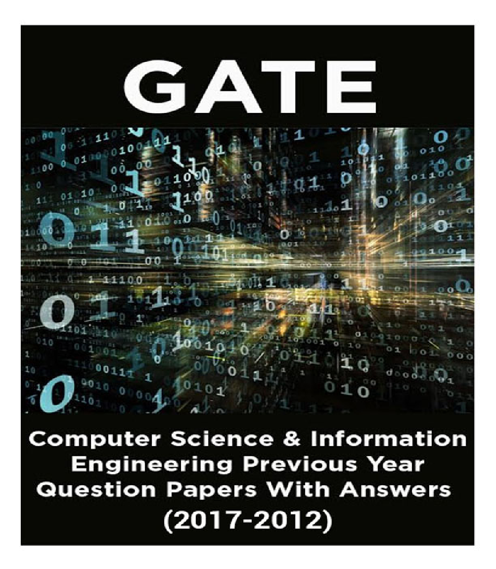 GATE Computer Science & Information Technology Previous Year Question Papers With Answers (2017-2012) - Page 1