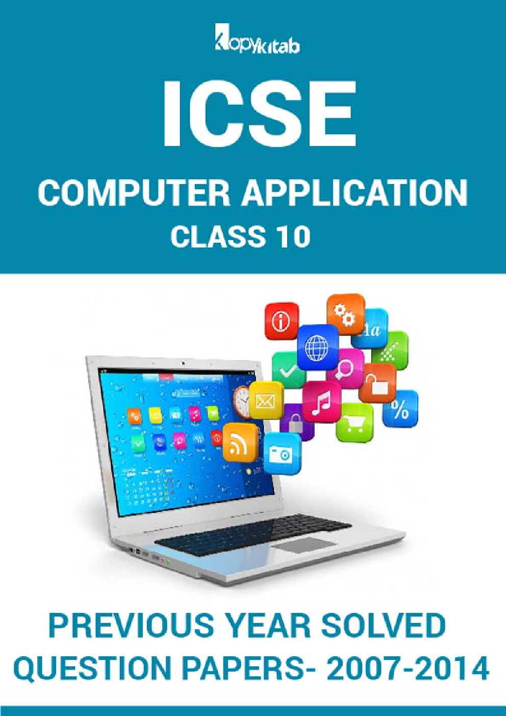 ICSE Previous Year Solved Question Papers For Class 10 Computer Application 2007-2014 - Page 1