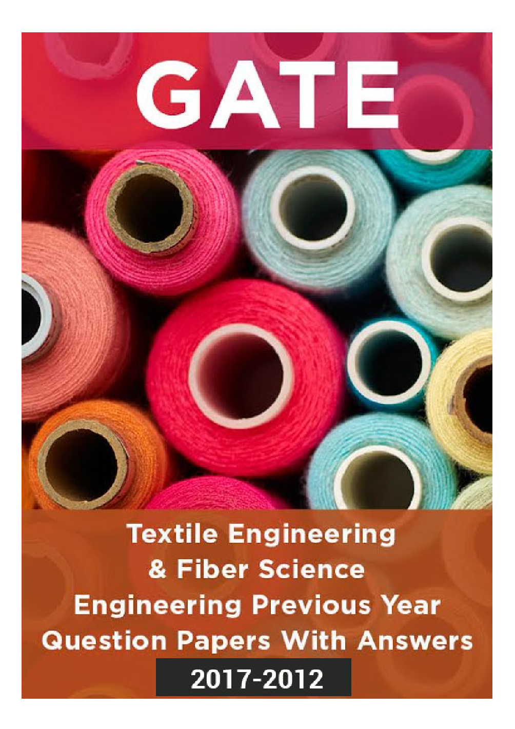 GATE Textile Engineering and Fiber Science Previous Year Question Papers With Answers (2017-2012) - Page 1
