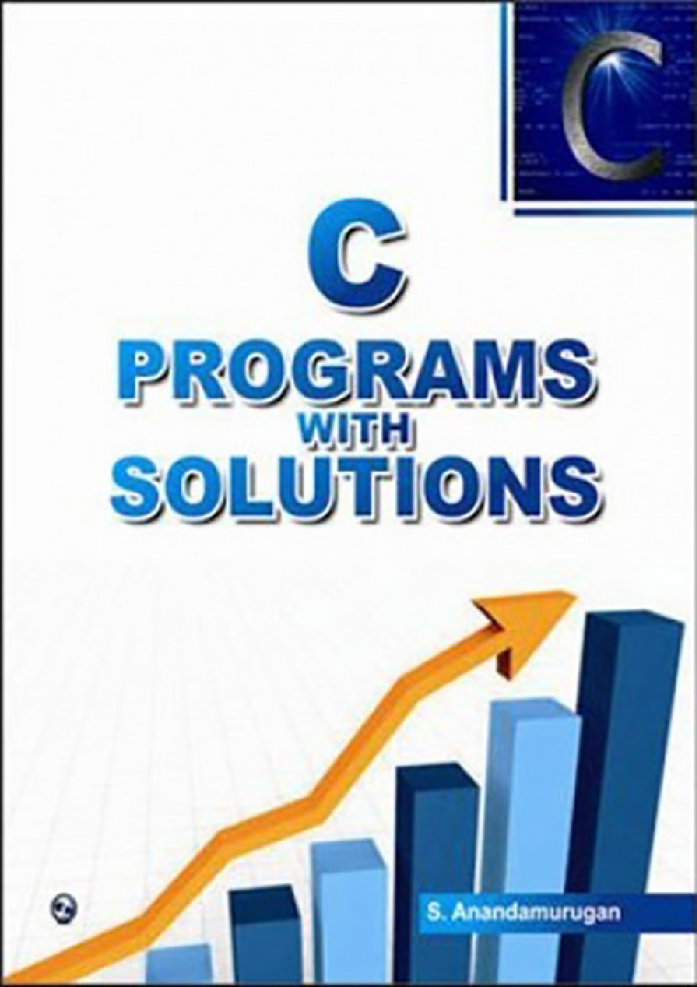 C Programs with Solution By S.Anandamurugesan - Page 1