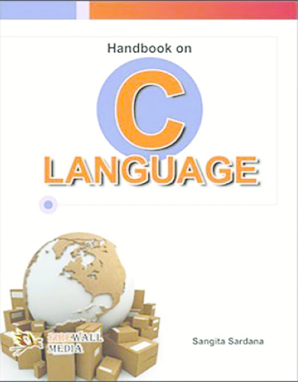 Handbook on C Language By Sangita Sardana - Page 1