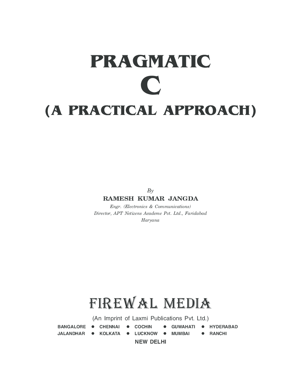 Pragmatic C (A Practical Approach) By Ramesh Kumar Jangda - Page 2