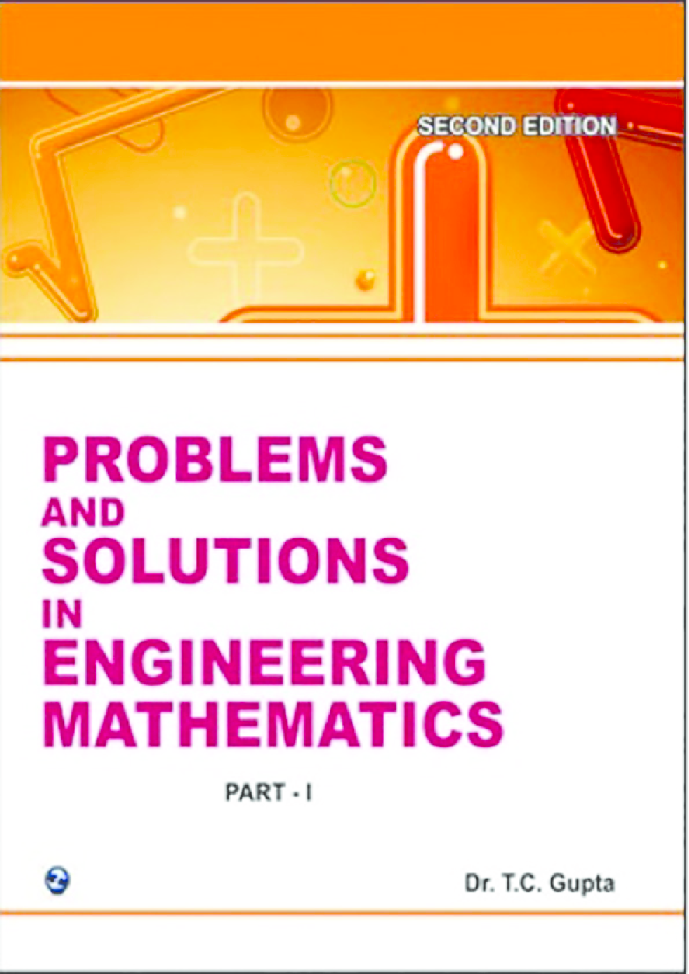 Problems And Solutions In Engineering Mathematics Volume-I - Page 1