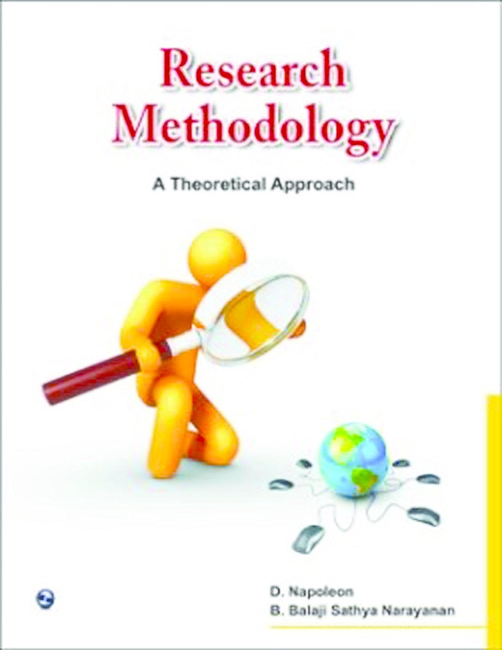 Research Methodology A Theoretical Approach By D.Napolean, B.Balaji Sathya Narayanan - Page 1