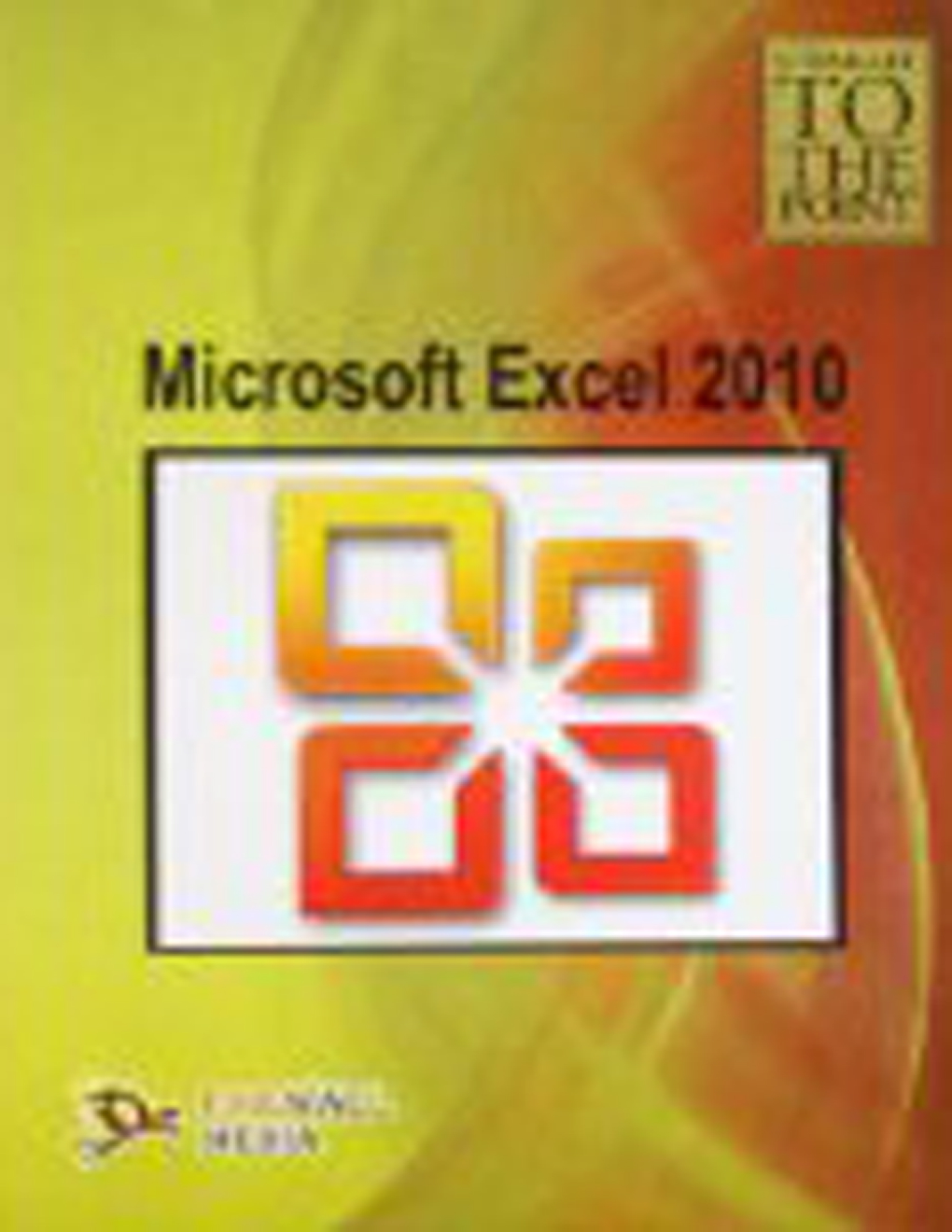 Straight To The Point-Microsoft Excel 2010 By Dinesh Maidasani - Page 1