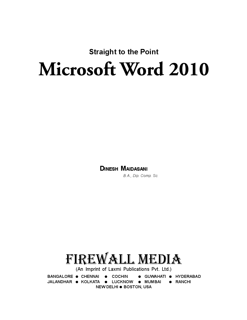 Straight To The Point-Microsoft Word 2010 By Dinesh Maidasani - Page 2