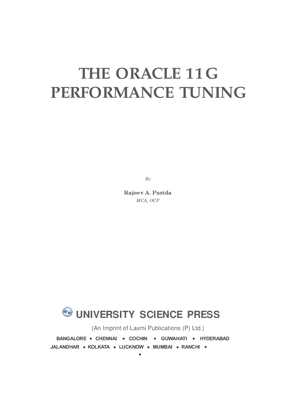 The Oracle 11G Performance Tuning By Rajeev A. Parida - Page 1