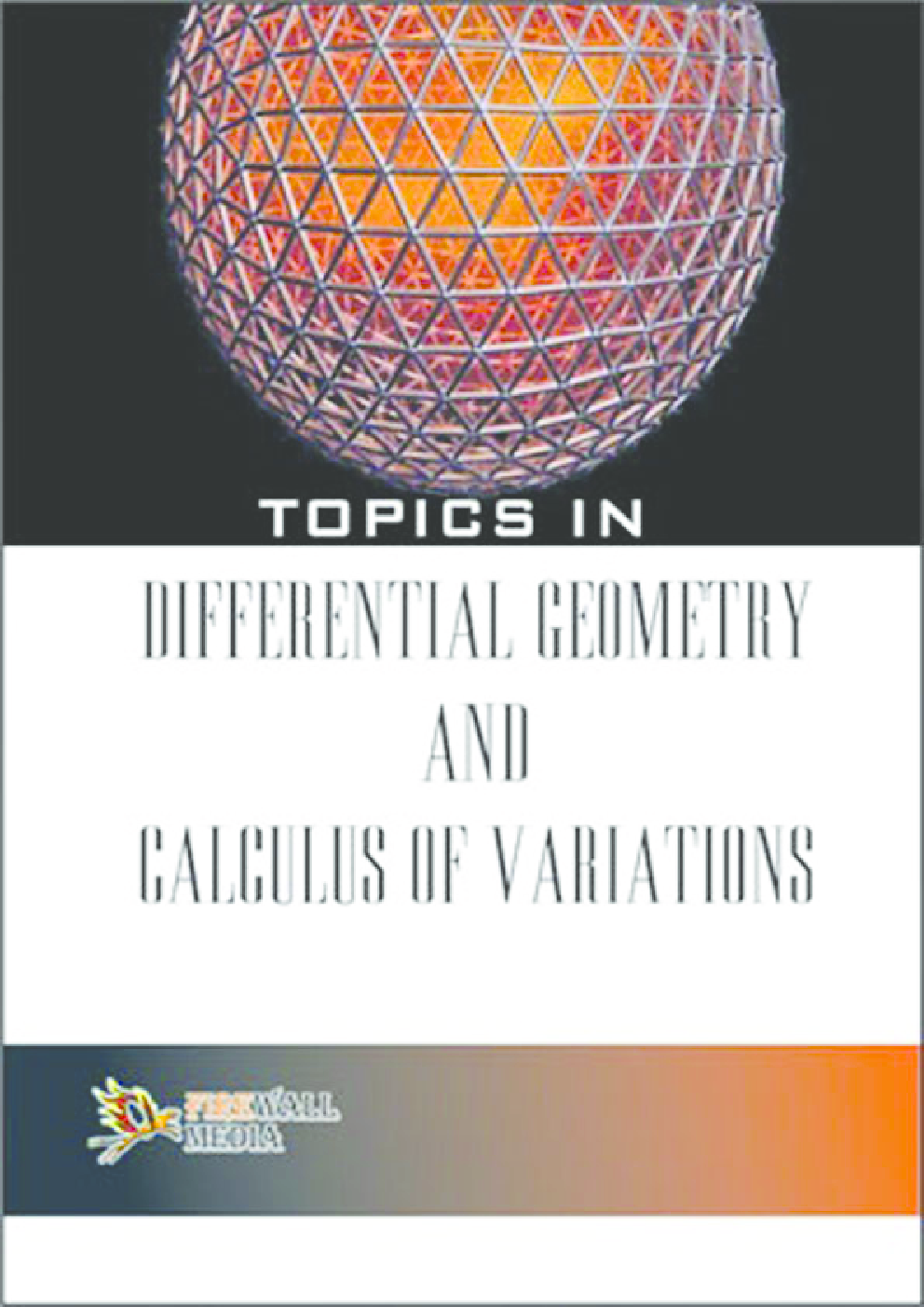 Topics In Differential Geometry And Calculus Of Variations By Parmanand Gupta - Page 1