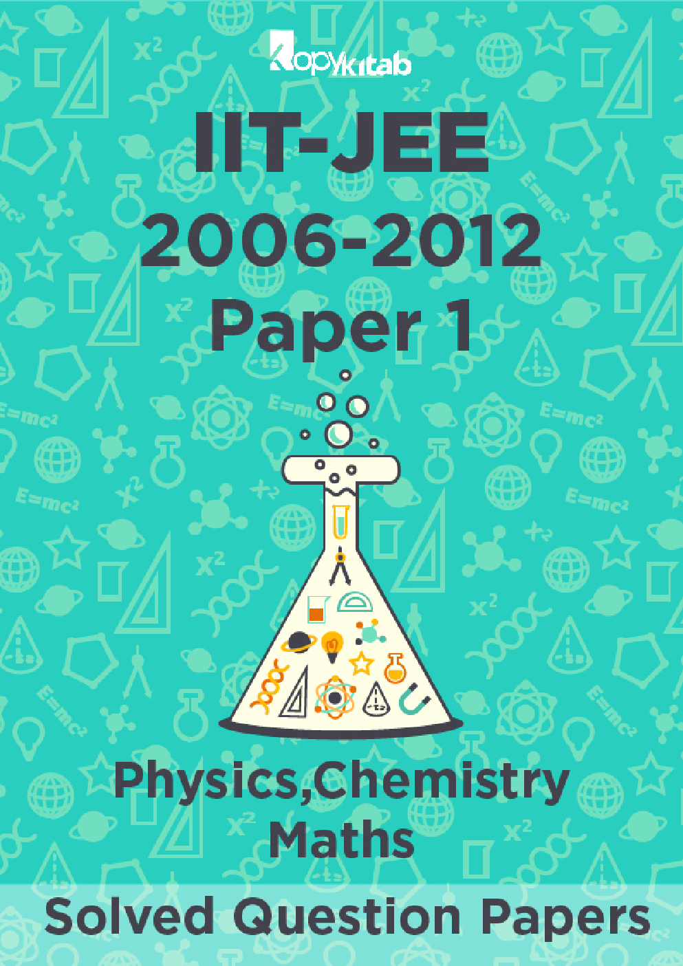 IIT-JEE Solved Question Papers - Paper 1 (Physics,Chemistry,Maths) 2006-2012 - Page 1