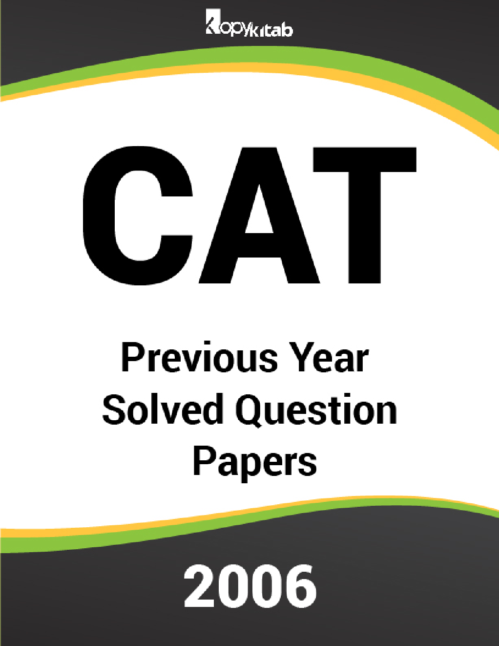 CAT Previous Year Solved Question Papers  2006 - Page 1